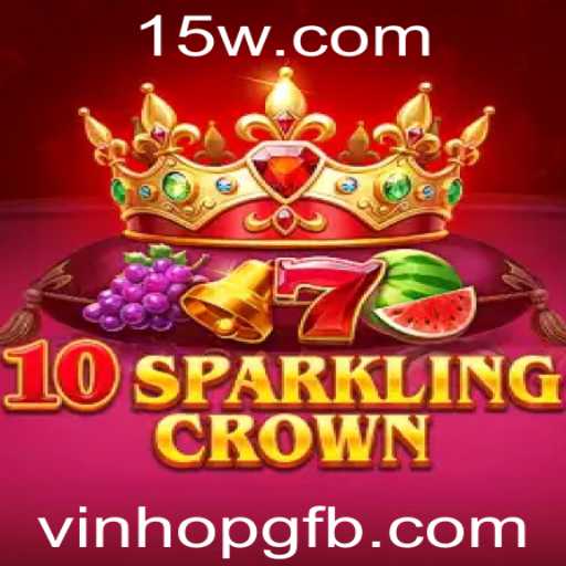 Descubra o Universo de 10SparklingCrown: O Jogo Estratégico do Momento